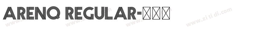 Arenq Regular字体转换 Arenq Regular字体转换